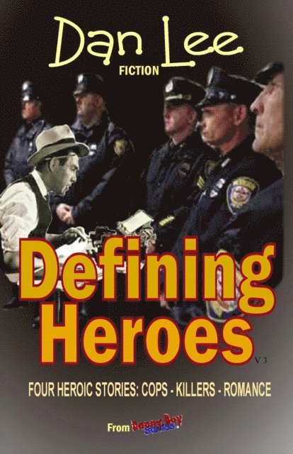Dan Lee - Defining Heroes V3, E-bok