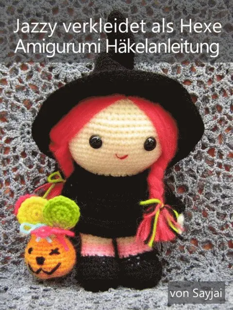Jazzy verkleidet als Hexe Amigurumi Hakelanleitung