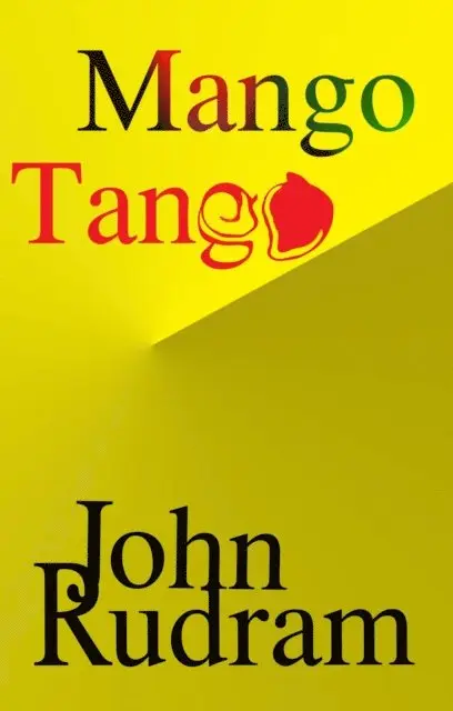 John Rudram - Mango Tango, E-bok. Tillgänglighet: Lägg i varukorg