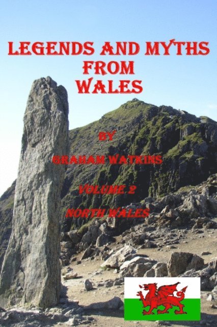 Graham Watkins - Legends and Myths from North Wales, E-bok