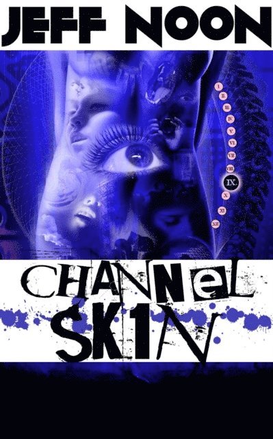 Jeff Noon - Channel Sk1n, E-bok