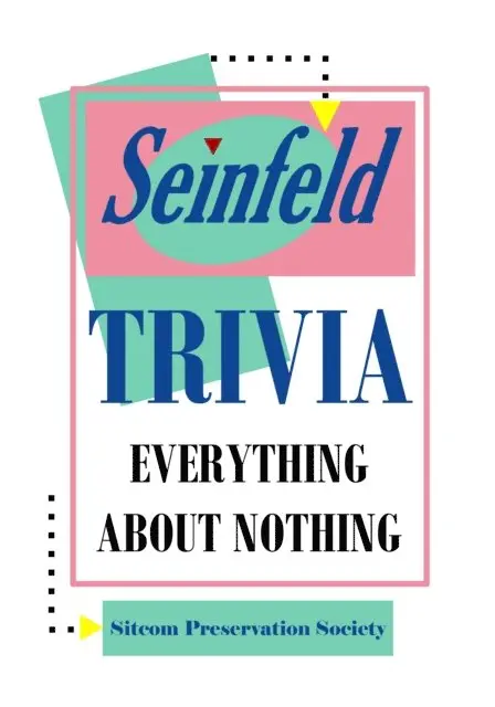 SPS (Sitcom Preservation Society) - Seinfeld Trivia: Everything About Nothing, E-bok. Tillgänglighet: Lägg i varukorg