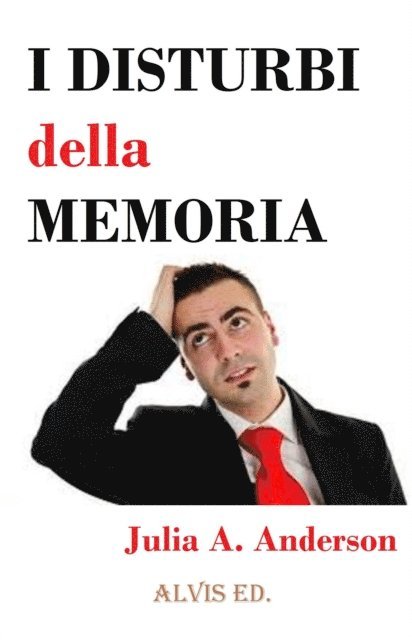 Julia Amber Anderson - I Disturbi della Memoria, E-bok. Tillgänglighet: Lägg i varukorg