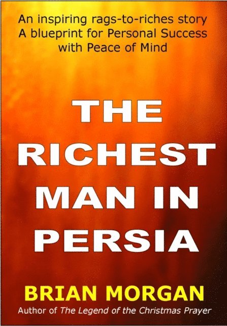 Brian Morgan - Richest Man in Persia, E-bok