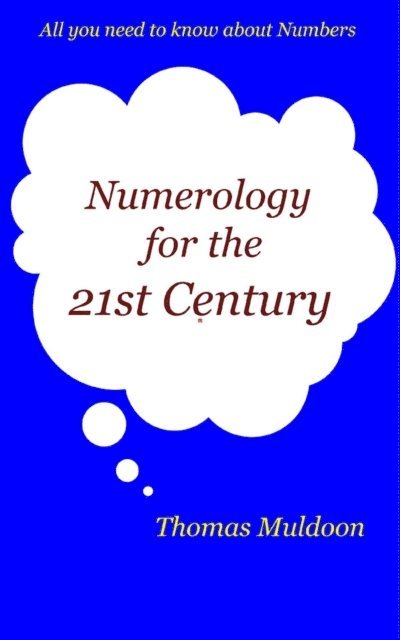 Thomas Muldoon - Numerology for the 21st Century, E-bok