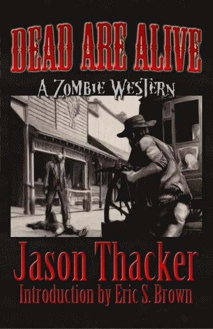 Jason Thacker - Dead Are Alive, E-bok