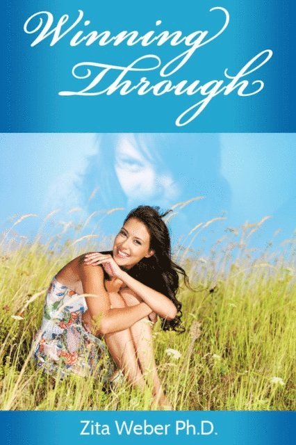 Zita Weber - Winning Through:  Resilience and you, E-bok