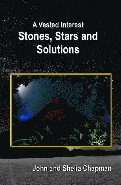 Shelia Chapman, John Chapman - Stones, Stars and Solutions, E-bok