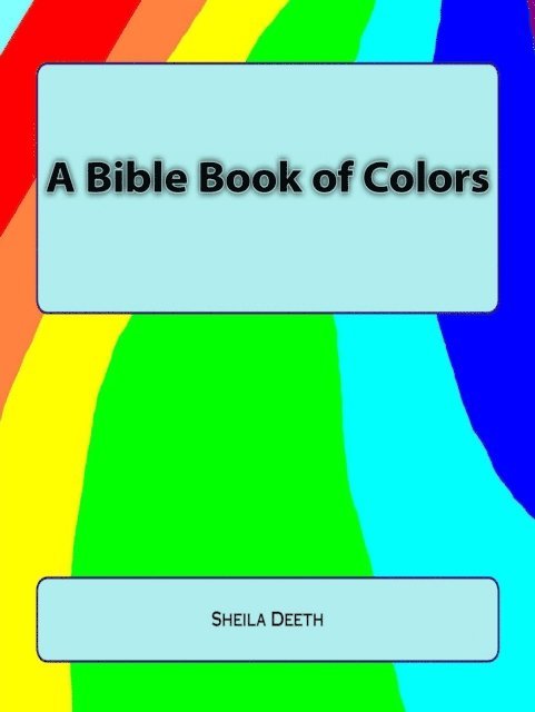 Sheila Deeth - Bible Book of Colors, E-bok