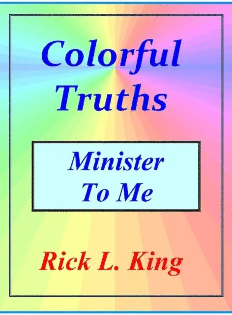 Rick King - Colorful Truths - Minister to Me, E-bok. Tillgänglighet: Lägg i varukorg