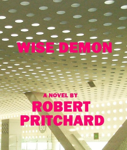 Robert Pritchard - Wise Demon, E-bok