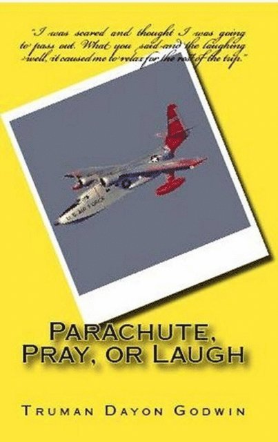 Truman Godwin - Parachute, Pray, or Laugh, E-bok. Tillgänglighet: Lägg i varukorg