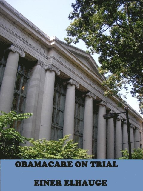 Einer Elhauge - Obamacare on Trial, E-bok