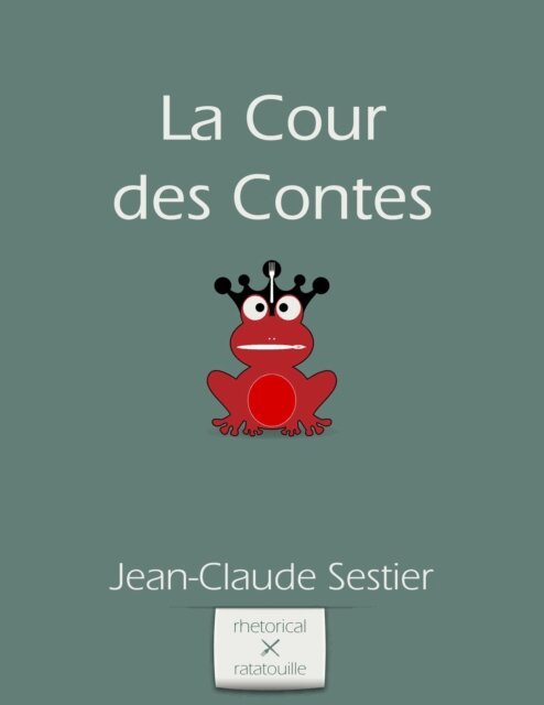 Jean-Claude Sestier - La Cour des Contes, E-bok