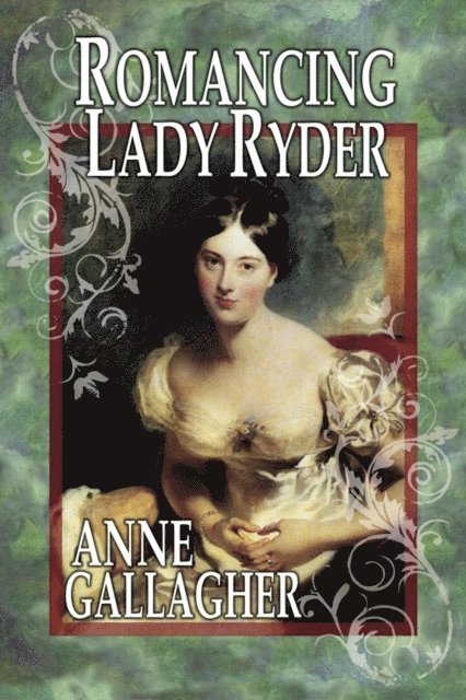 Anne Gallagher - Romancing Lady Ryder, E-bok