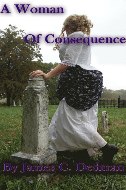 James Dedman - Woman of Consequence, E-bok. Tillgänglighet: Lägg i varukorg