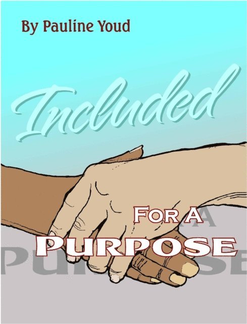 Pauline Youd - Included for a Purpose, E-bok. Tillgänglighet: Lägg i varukorg