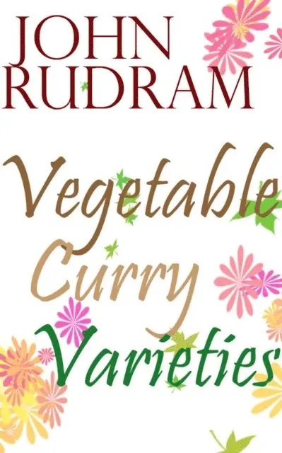 John Rudram - Vegetable Curry Varieties, E-bok. Tillgänglighet: Lägg i varukorg