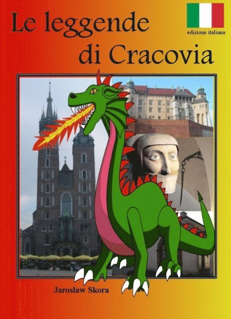 Jaroslaw Skora - Le leggende di Cracovia, E-bok