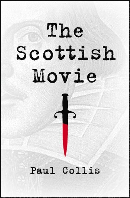 Paul Collis - Scottish Movie, E-bok