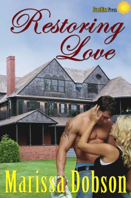 Marissa Dobson - Restoring Love, E-bok