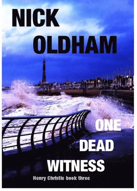 Nick Oldham - One Dead Witness, E-bok. Tillgänglighet: Lägg i varukorg
