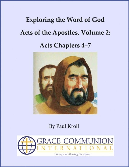 Paul Kroll - Exploring the Word of God Acts of the Apostles Volume 2: Acts Chapters 4-7, E-bok. Tillgänglighet: Lägg i varukorg