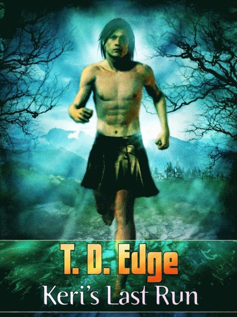 T.D. Edge - Keri's Last Run, E-bok