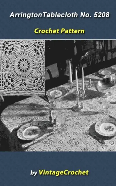 Arrington Tablecloth No 5208 from the Minerva Book of Cottons V52 Vintage Crochet Pattern eBook