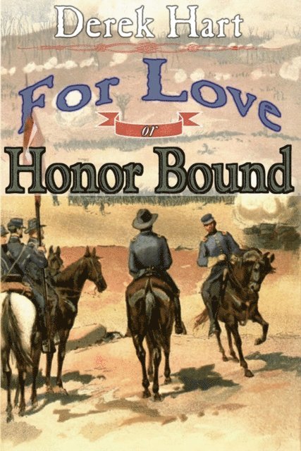 Derek Hart - For Love or Honor Bound, E-bok