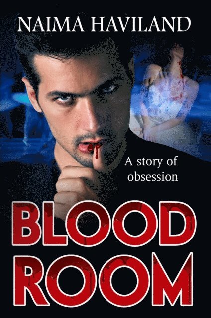 Naima Haviland - Bloodroom, E-bok