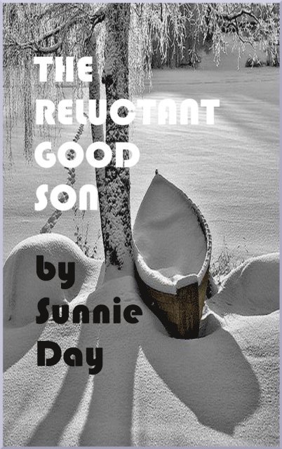 Sunnie Day - Reluctant Good Son, E-bok