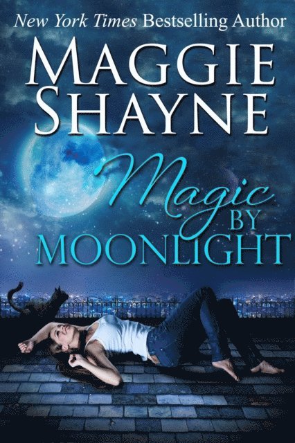 Maggie Shayne - Magic By Moonlight, E-bok