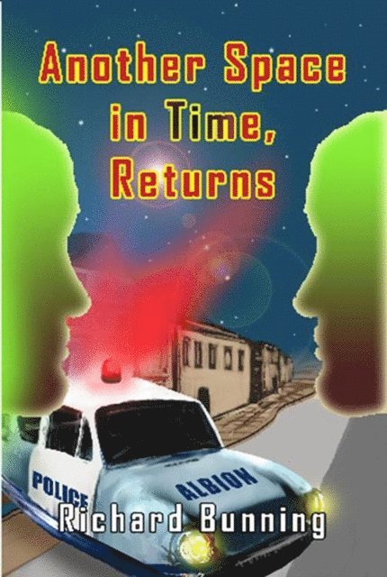 Richard Bunning - Another Space in Time, Returns, E-bok