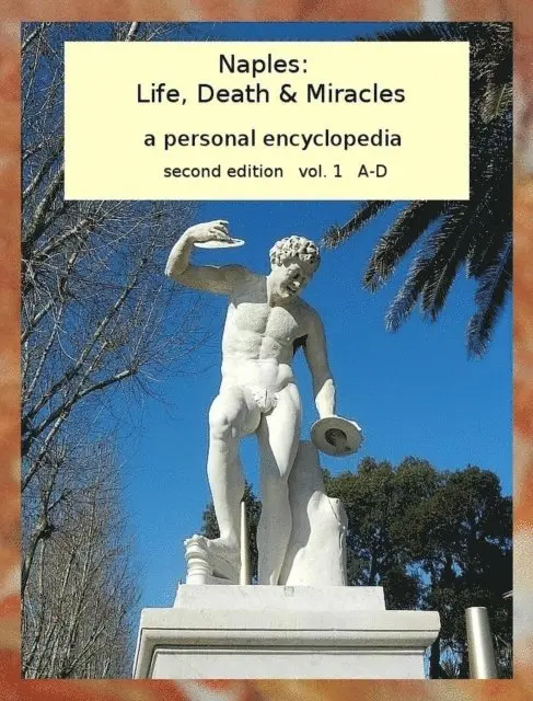 Jeff Matthews - Naples: Life, Death & Miracles vol. 1, E-bok. Tillgänglighet: Lägg i varukorg