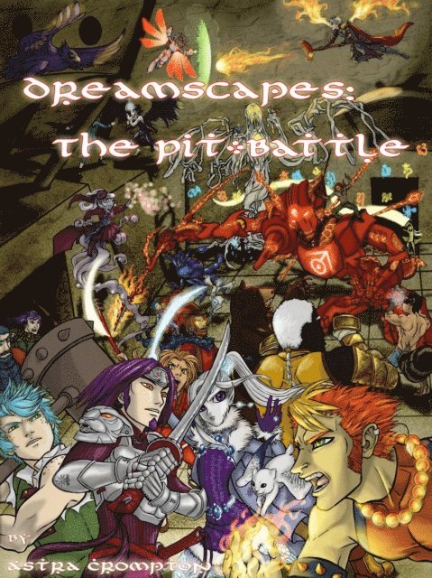 Dreamscapes #4 - The Pit-Battle