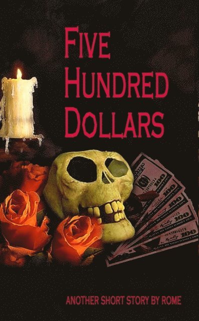 Rome - 500 Dollars: The Devil's Contract (Part of the Paranormal Series), E-bok