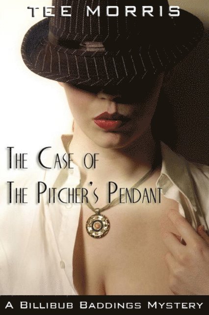 Tee Morris - Case of the Pitcher's Pendant, E-bok
