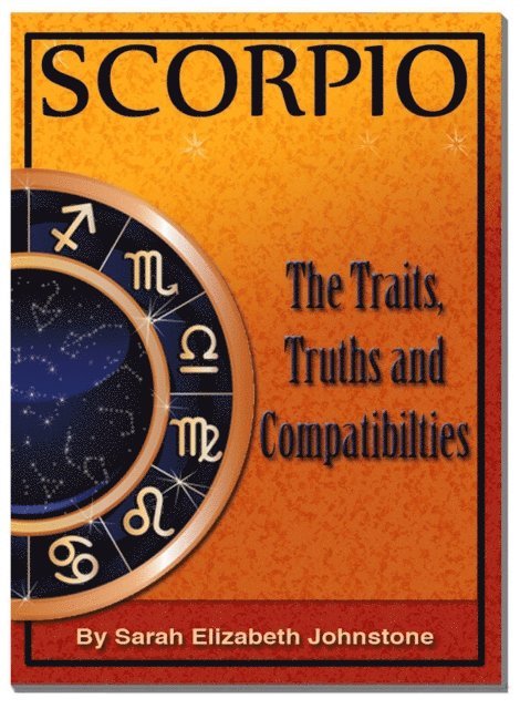 Sarah Johnstone - Scorpio - Scorpio Star Sign Traits, Truths and Love Compatibility, E-bok. Tillgänglighet: Lägg i varukorg