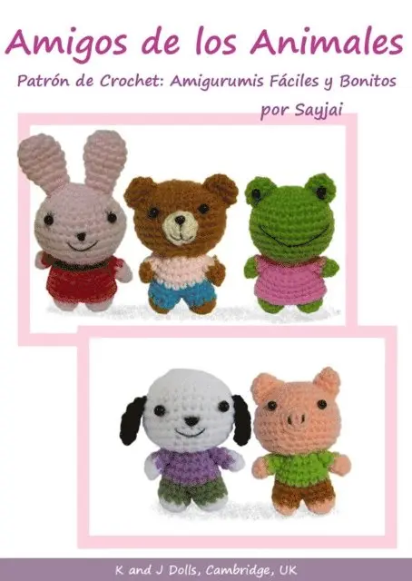 Amigos de los Animales Patron de Crochet: Amigurumis Faciles y Bonitos