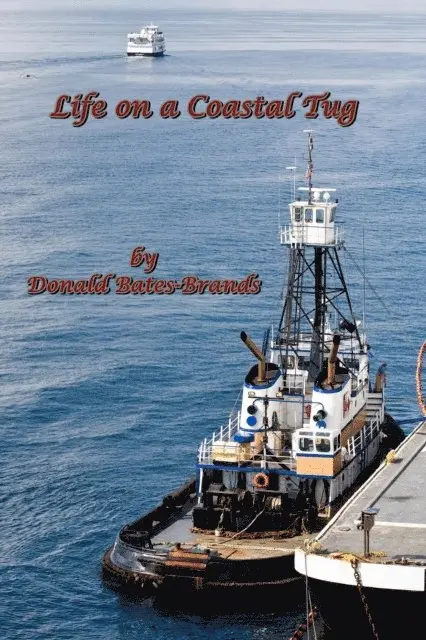 Donald Bates-Brands - Life on a Coastal Tug, E-bok. Tillgänglighet: Lägg i varukorg