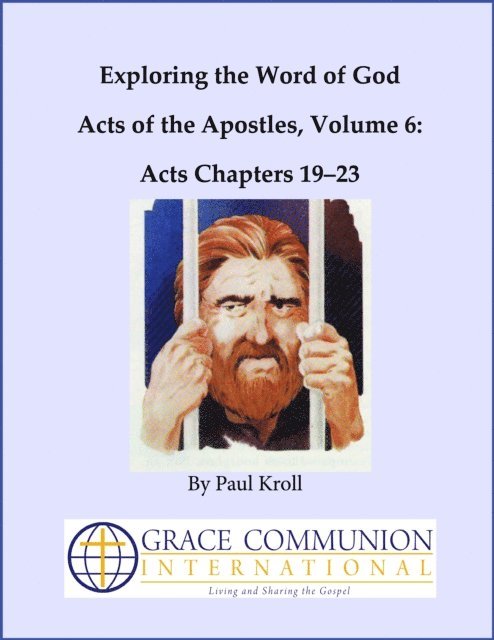 Paul Kroll - Exploring the Word of God Acts of the Apostles Volume 6: Chapters 19-23, E-bok. Tillgänglighet: Lägg i varukorg