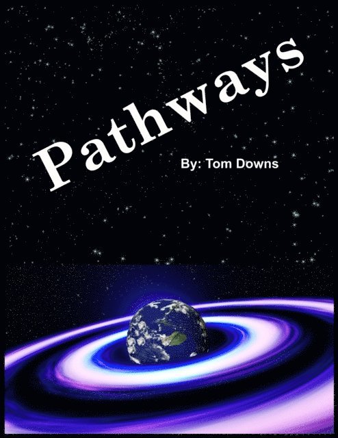 Tom Downs - Pathways, E-bok