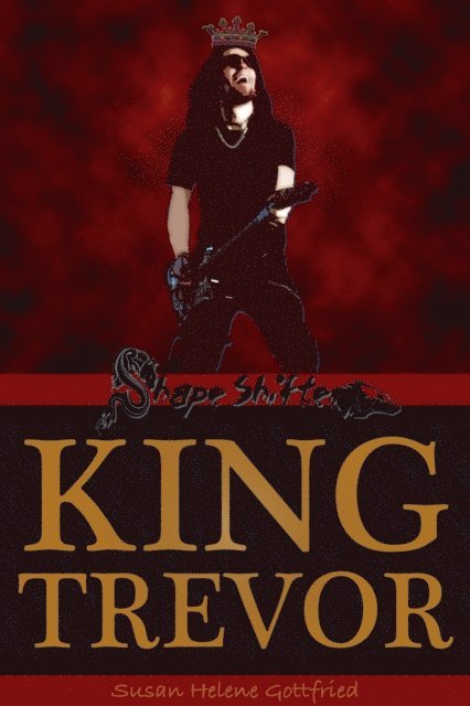 Susan Helene Gottfried - King Trevor, E-bok