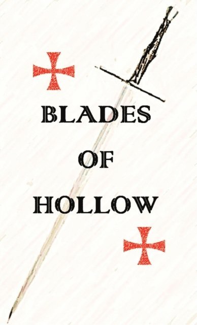 Martin Reed - Blades of Hollow, E-bok