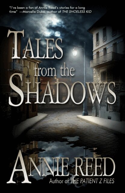 Annie Reed - Tales From The Shadows, E-bok