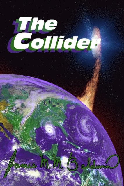 James M M Baldwin - Collider, E-bok