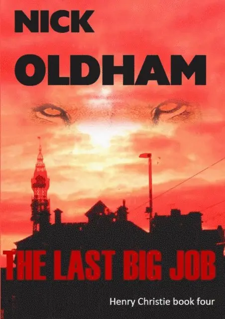 Nick Oldham - Last Big Job, E-bok. Tillgänglighet: Lägg i varukorg
