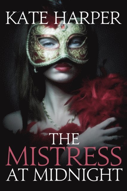 Kate Harper - Mistress At Midnight, E-bok