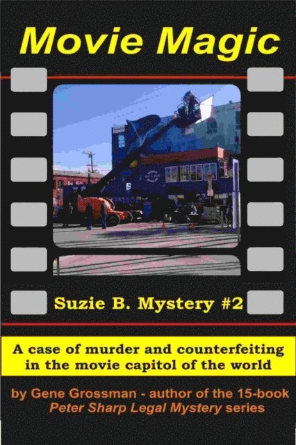 Gene Grossman - Movie Magic: Suzi B. Mystery #2, E-bok